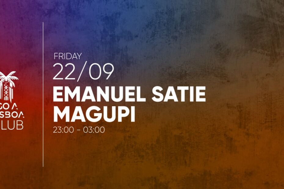 Magupi & Emanuel Satie • CLUB •