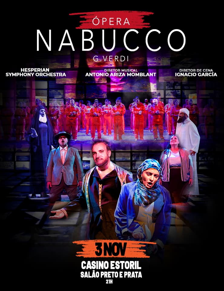 ÓPERA NABUCCO DE GIUSEPPE VERDI - CASINO ESTORIL