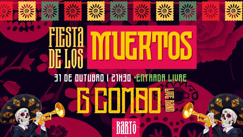FIESTA DE LOS MUERTOS - Bartô