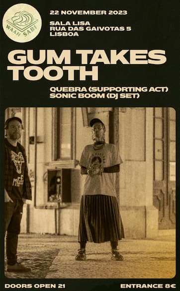GUM TAKES TOOTH + QUEBRA + SONIC BOOM (Dj Set)