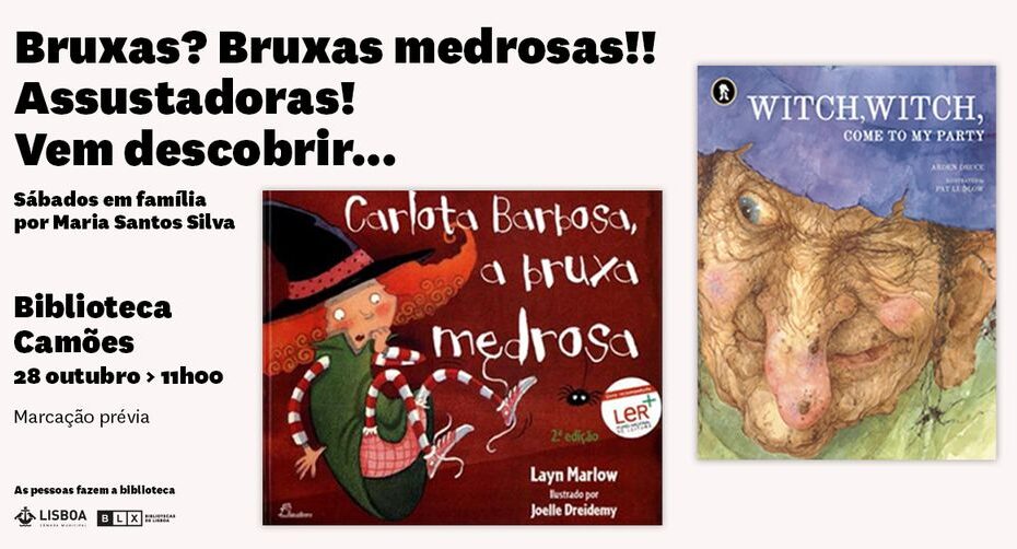 Hora do conto e oficina Bruxas medrosas! Assustadoras! Vem descobrir…