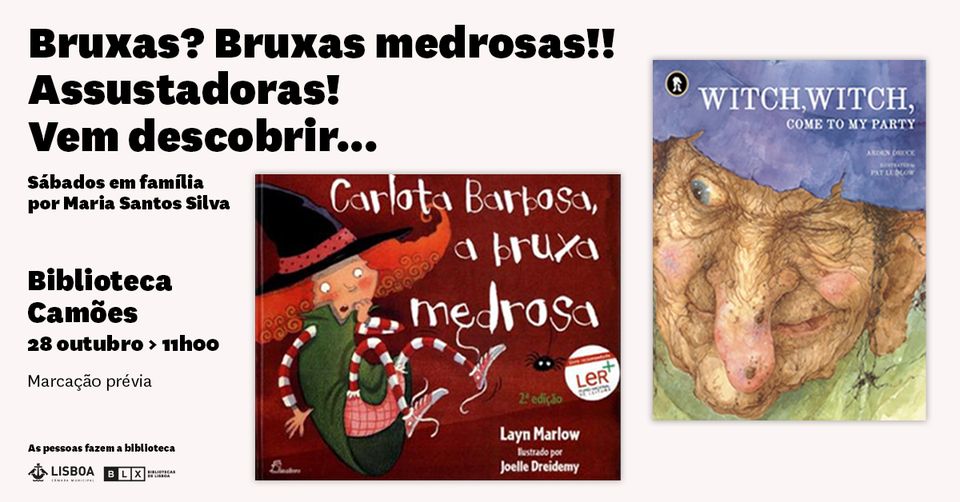 Hora do conto e oficina Bruxas medrosas! Assustadoras! Vem descobrir…