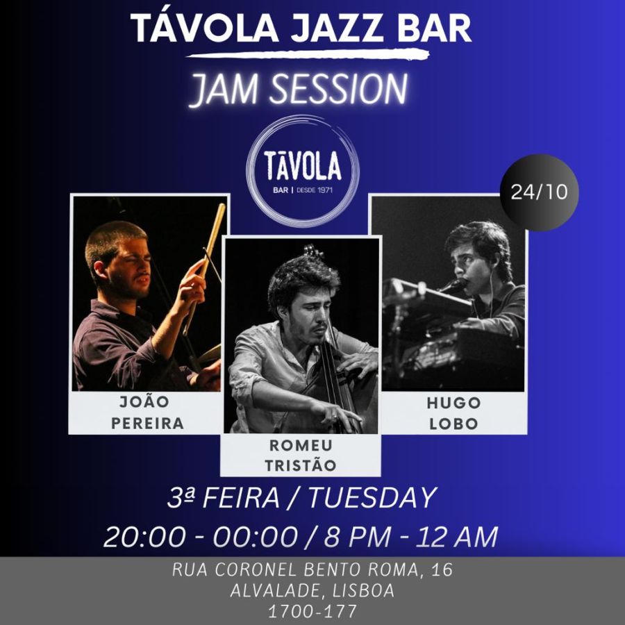 JAM do Távola Jazz Bar com: Romeu Tristão Trio Romeu Tristão - Contrabaixo Hugo Lobo - Piano João Pereira - Bateria