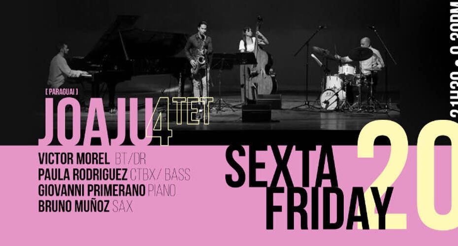 JOAJU 4TET (Paraguai) - Cascais Jazz Club
