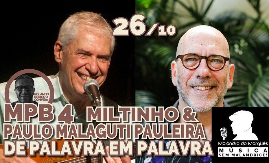 MPB4 - Miltinho & Paulo Malaguti Pauleira. De Palavra em Palavra