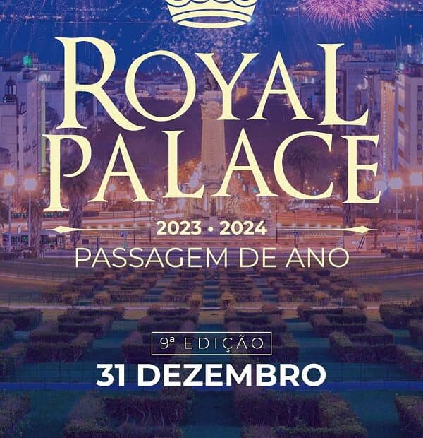 Royal Palace Passagem de Ano 2023 2024