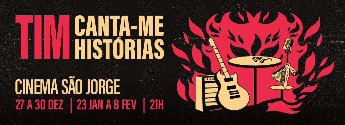 TIM CANTA-ME HISTÓRIAS - CINEMA SÃO JORGE