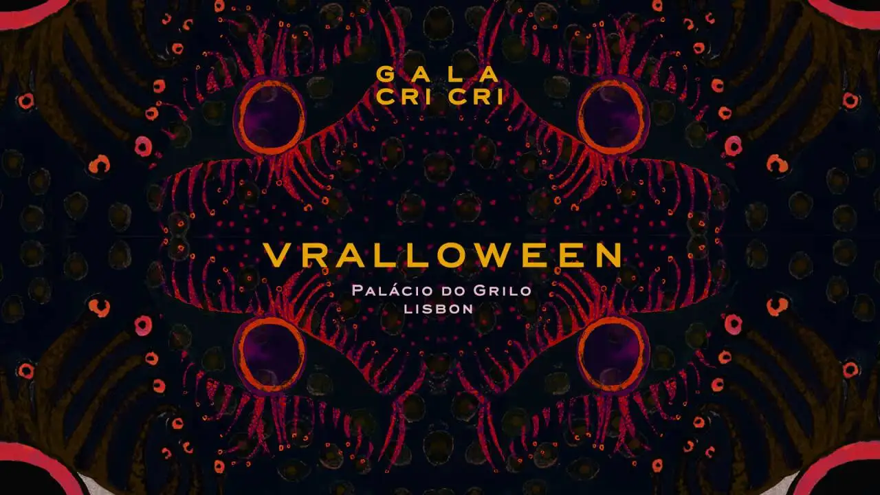 VRALLOWEEN AT PALACE - Palácio do Grilo