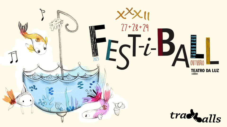 XXXII FEST-i-BALL - Teatro da Luz