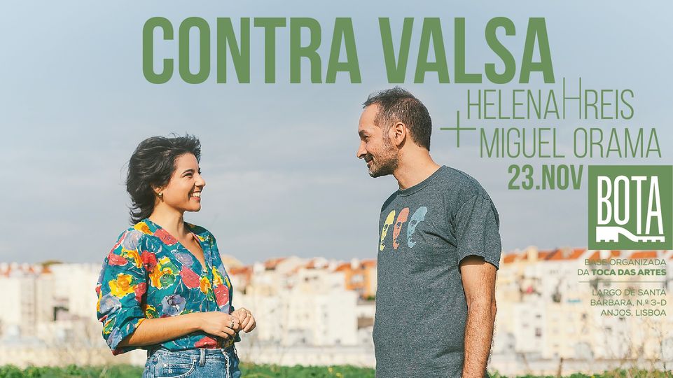 Contra-Valsa | HelenaH Reis + Miguel Orama