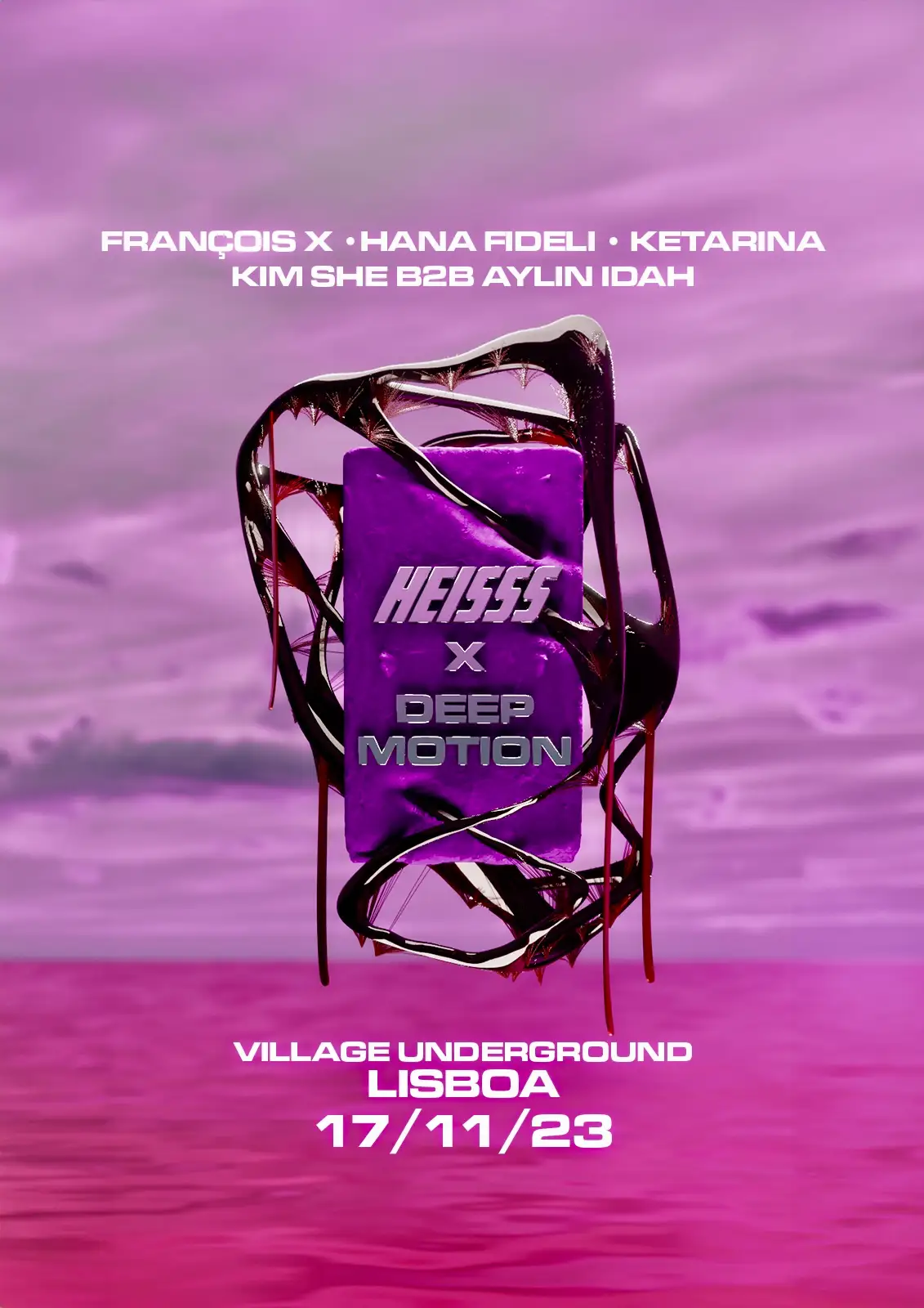 DEEP MOTION X HEISSS - Village Underground Lisboa