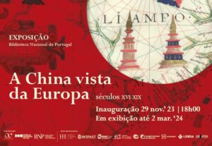EXPOSIÇÃO A China vista da Europa, séculos XVI-XIX