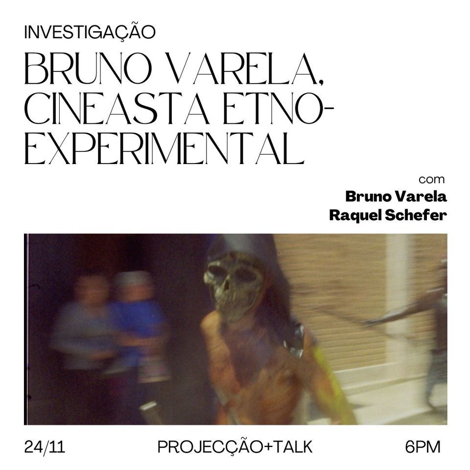 II módulo Bruno Varela, cineasta etno-experimental