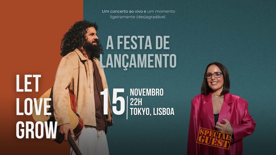 LET LOVE GROW - Tokyo Lisboa