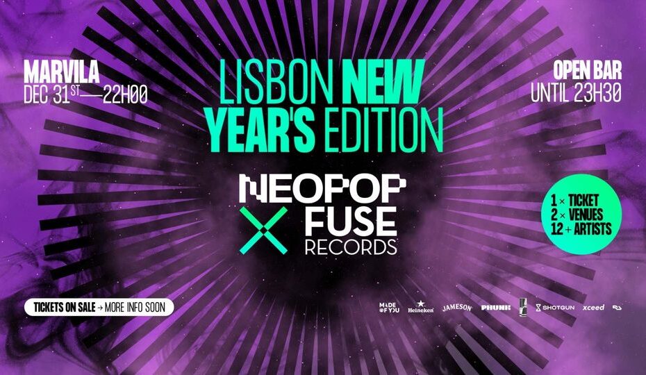 LISBON NEW YEAR'S EDITION NEOPOP X FUSE RECORDS