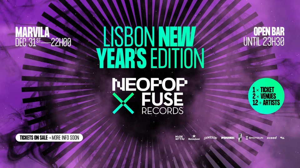 LISBON NEW YEAR'S EDITION NEOPOP X FUSE RECORDS