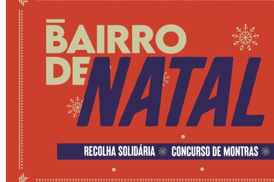 Programa Bairro de Natal em Benfica - 2023