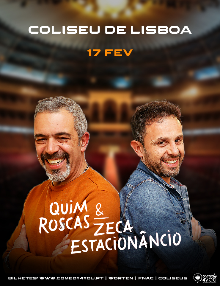 QUIM ROSCAS & ZECA ESTACIONÂNCIO - Coliseu de Lisboa