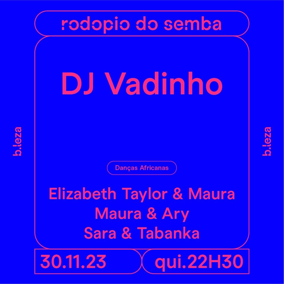 RODOPIO DO SEMBA #2 30 11 ● B.LEZA