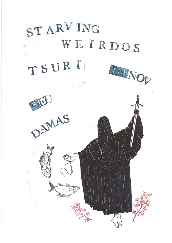 Starving Weirdos + Tsuri