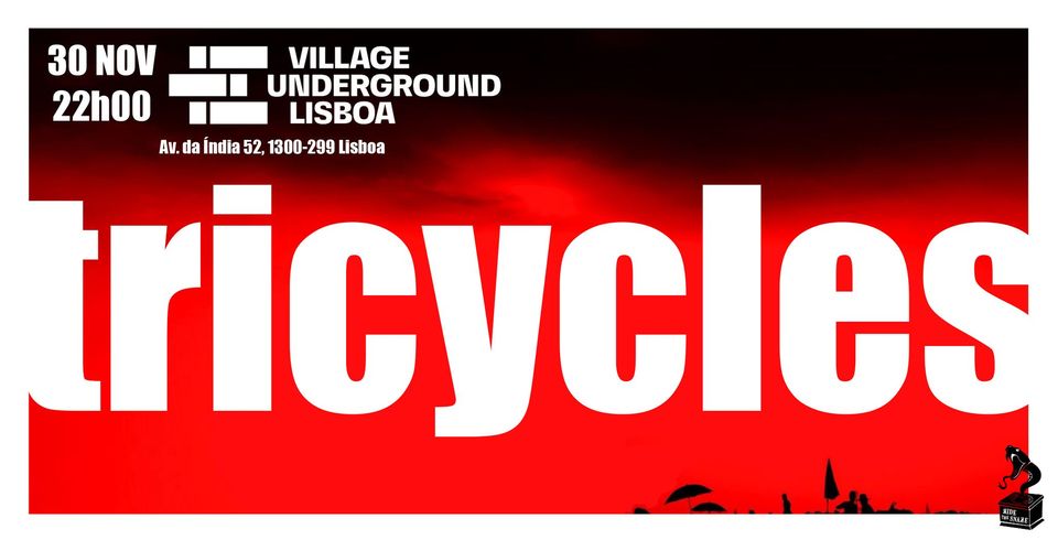 Tricycles - Village Underground Lisboa