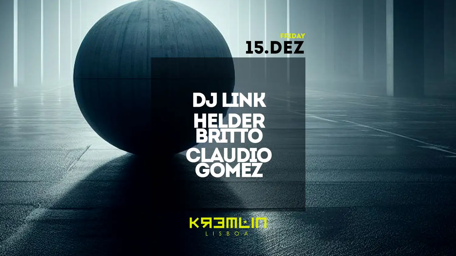 DJ Link, Helder Brito, Claudio Gomez