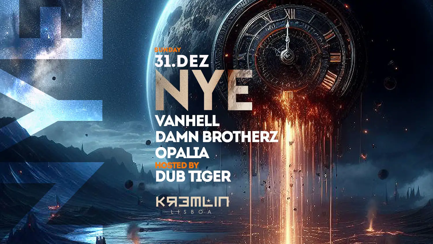 Kremlin'S NYE - Vanhell, Damn Brotherz, Opalia - Hosted by Dub Tiger