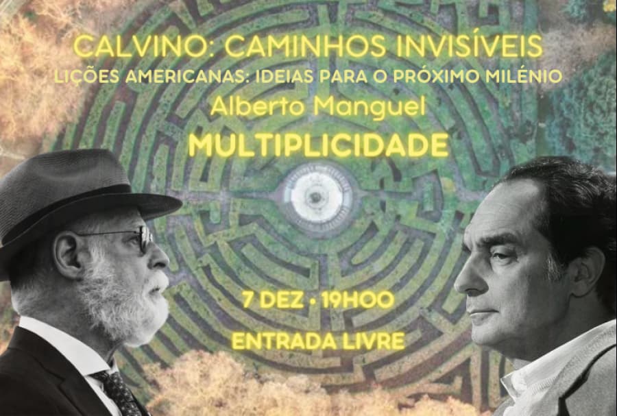 MULTIPLICIDADE uma conversa com Alberto Manguel a partir de Calvino