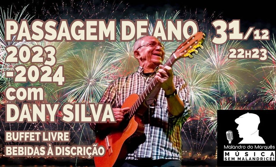 Réveillion 2024 no Malandro do Marquês com DANY SILVA