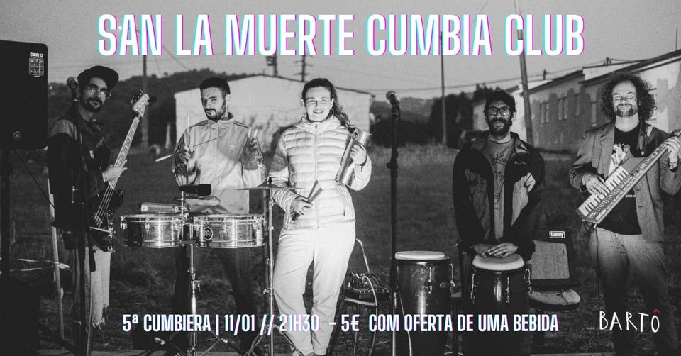 5a Cumbiera San La Muerte Cumbia Club - Bartô