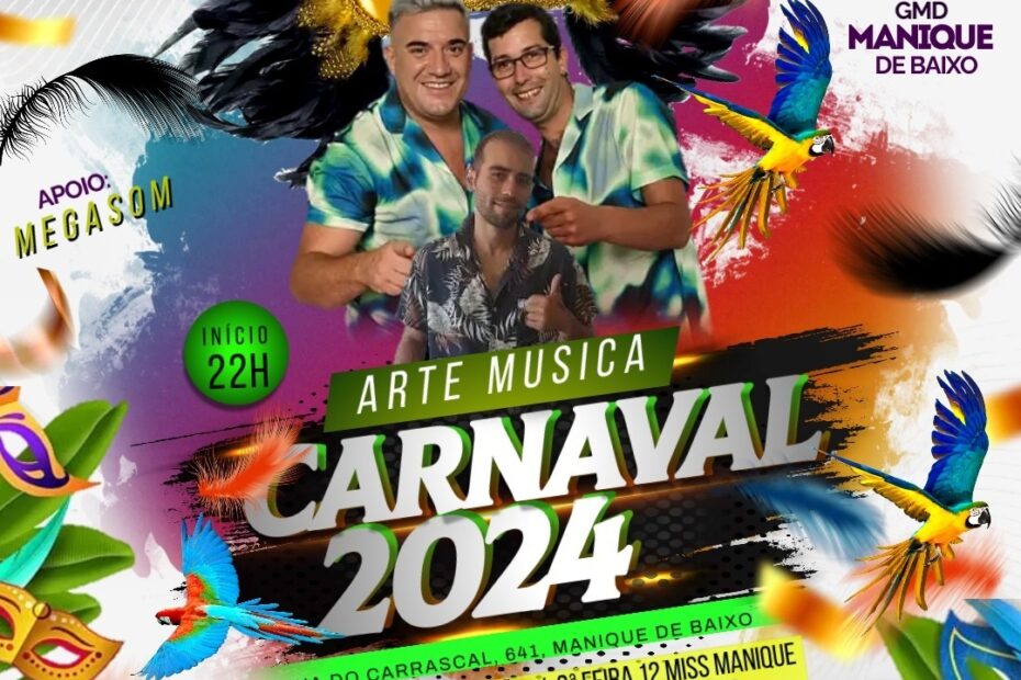 Carnaval 2024 é em Manique!