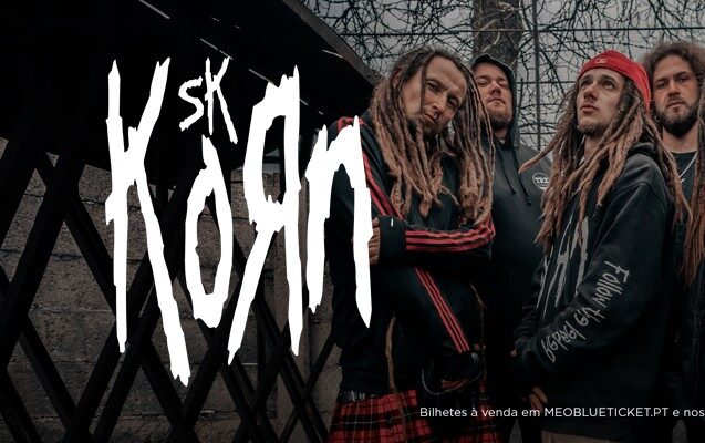 KORN SK E FOO RIDERS TRIBUTE - ALTICE ARENA - SALA TEJO