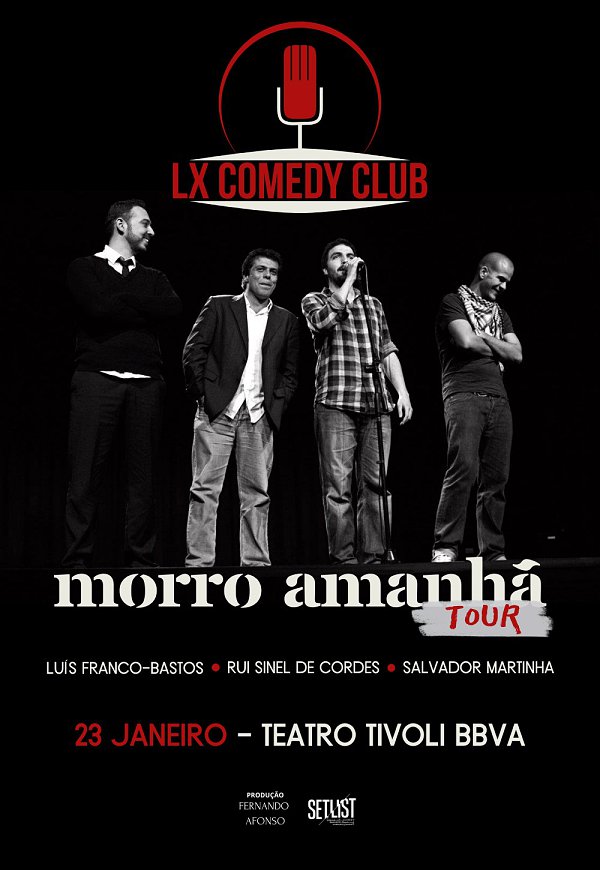 LX COMEDY CLUB MORRO AMANHÃ TOUR