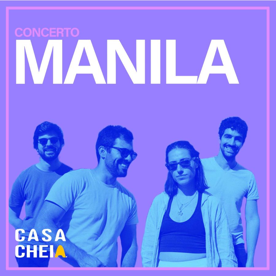 MANILA - Concerto - Espaço Casa Cheia