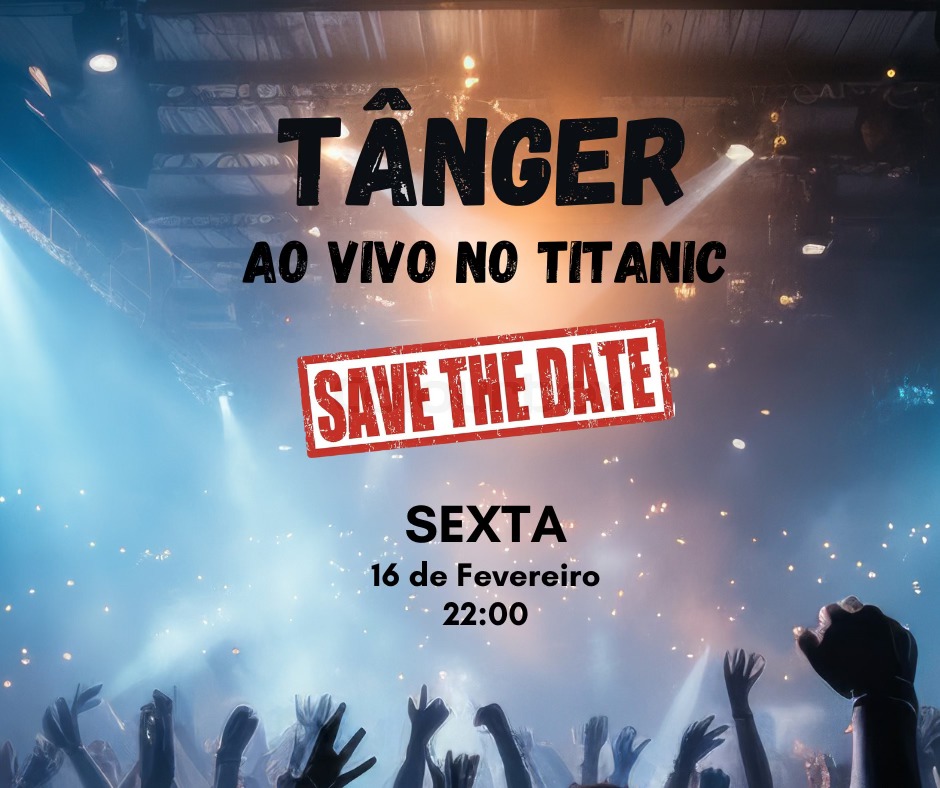 Tânger ao Vivo no Titanic Sur Mer