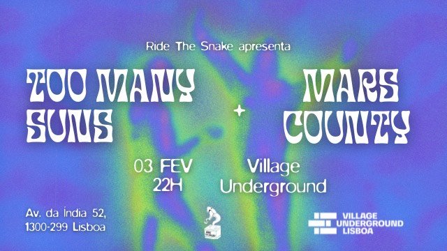 Too Many Suns // Mars County - Eventos em Lisboa