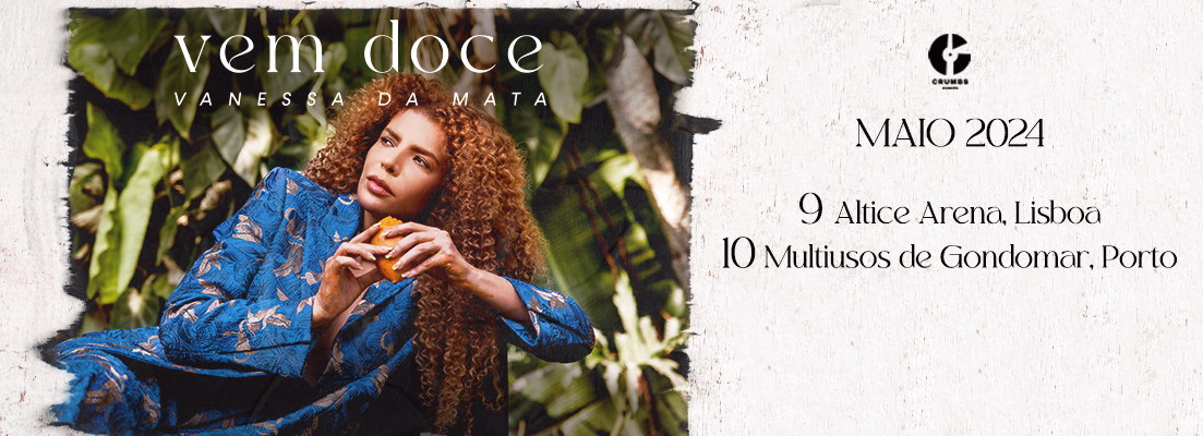 VANESSA DA MATA - ALTICE ARENA