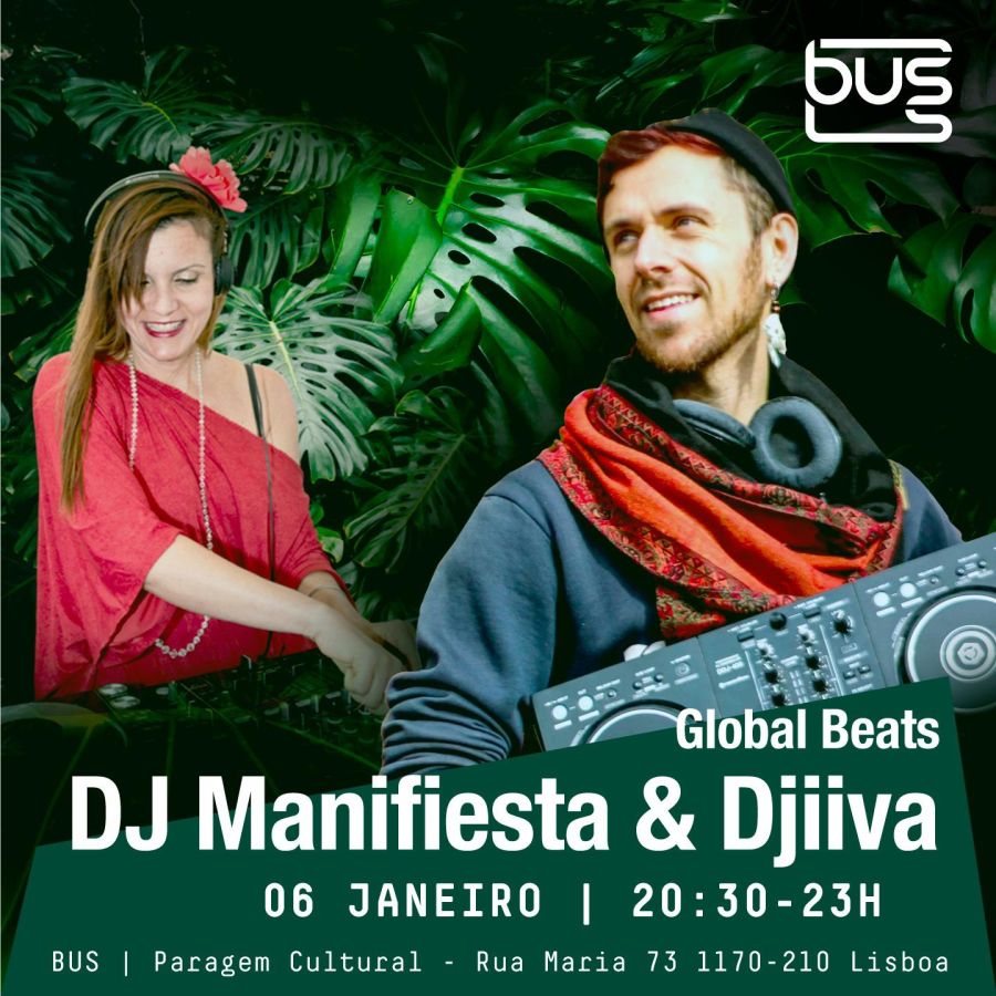 Global Beats, Afro, Latin, Electro-Folklor @ Bus Paragem (DJ Manifiesta & SomStellaR)