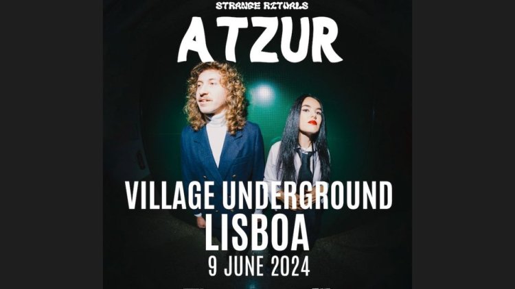 ATZUR - Village Underground Lisboa