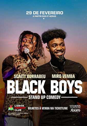 BLACK BOYS - Lisboa Comedy Club