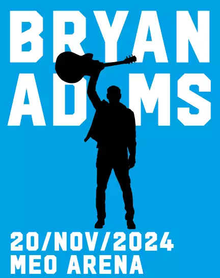 BRYAN ADAMS no Meo Arena - Cartaz Cultural de Lisboa