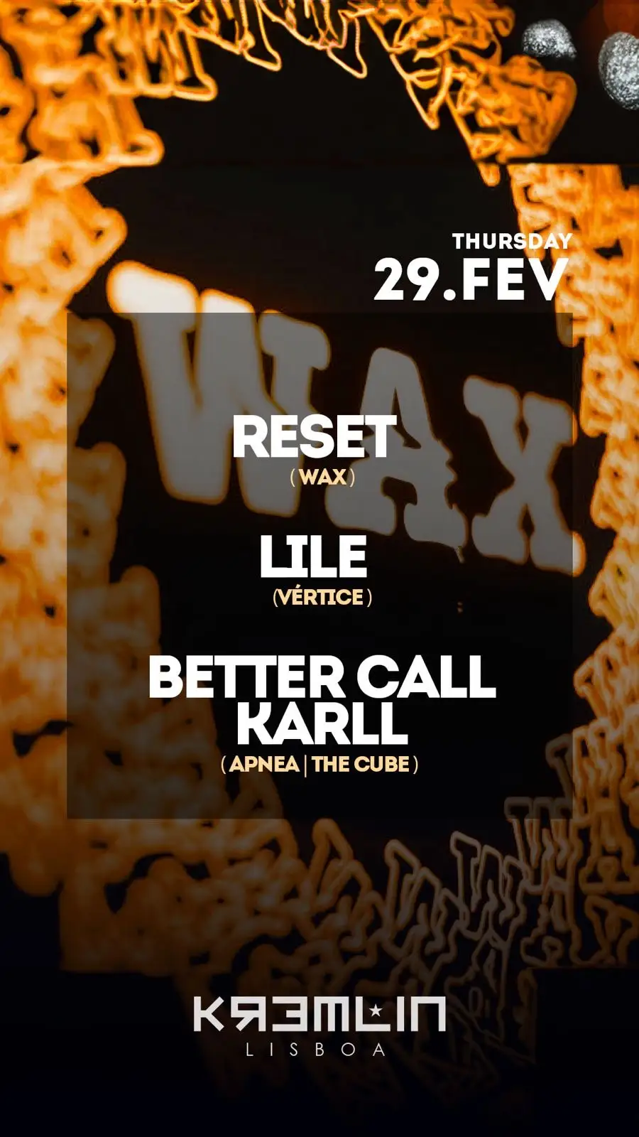 WAx showcase - RESET - LILE - Better Call Karll