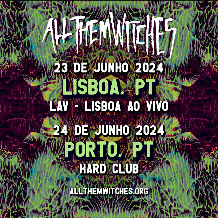ALL THEM WITCHES (USA) - LISBOA AO VIVO