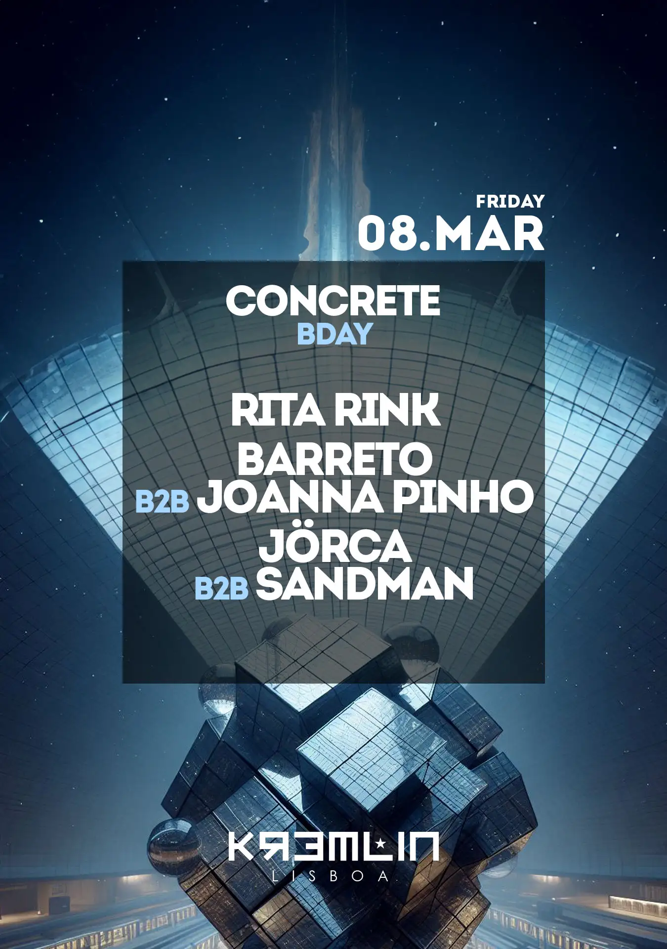 CONCRETE BDAY- Rita Rink, Barreto b2b Joana Pinho, Jörca b2b Sandman