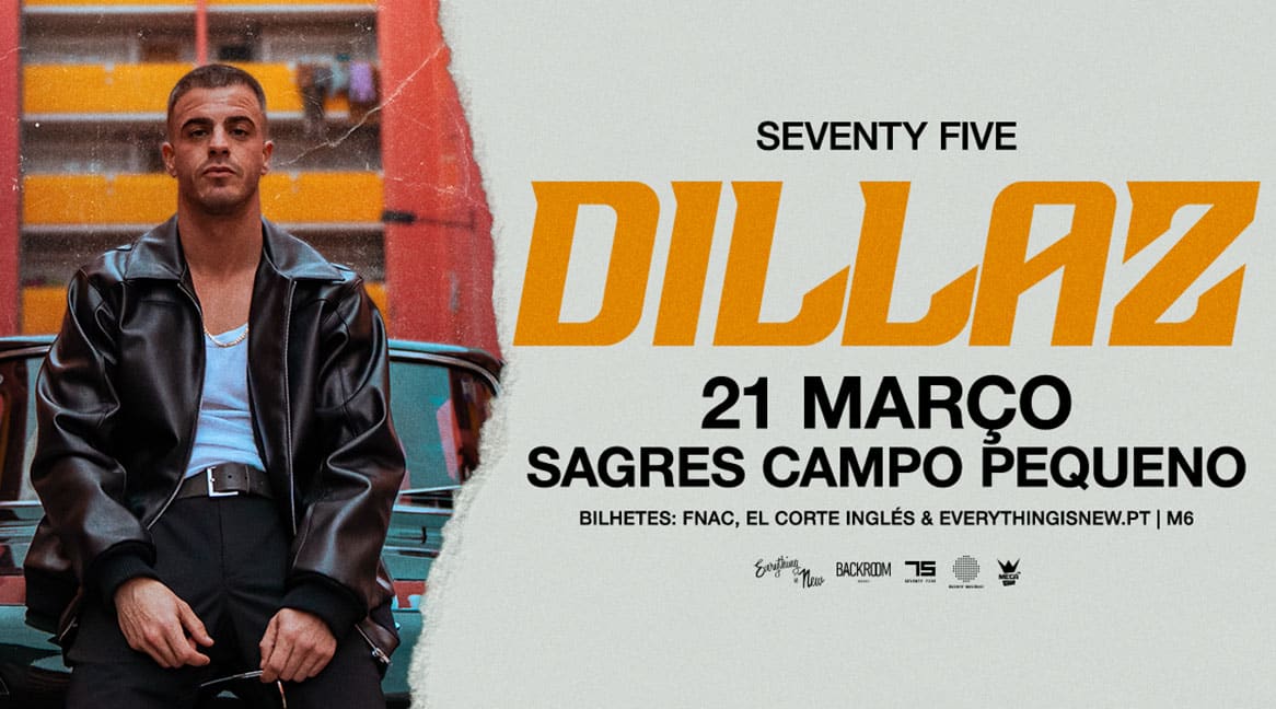 DILLAZ - Sagres Campo Pequeno