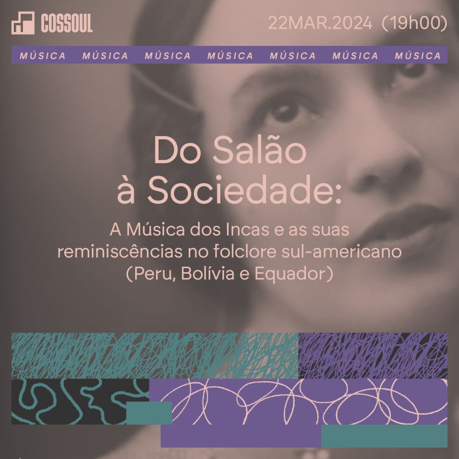 Do Salão à Sociedade A Música dos Incas e as suas reminiscências no folclore sul-americano (Peru, Bolívia e Equador)