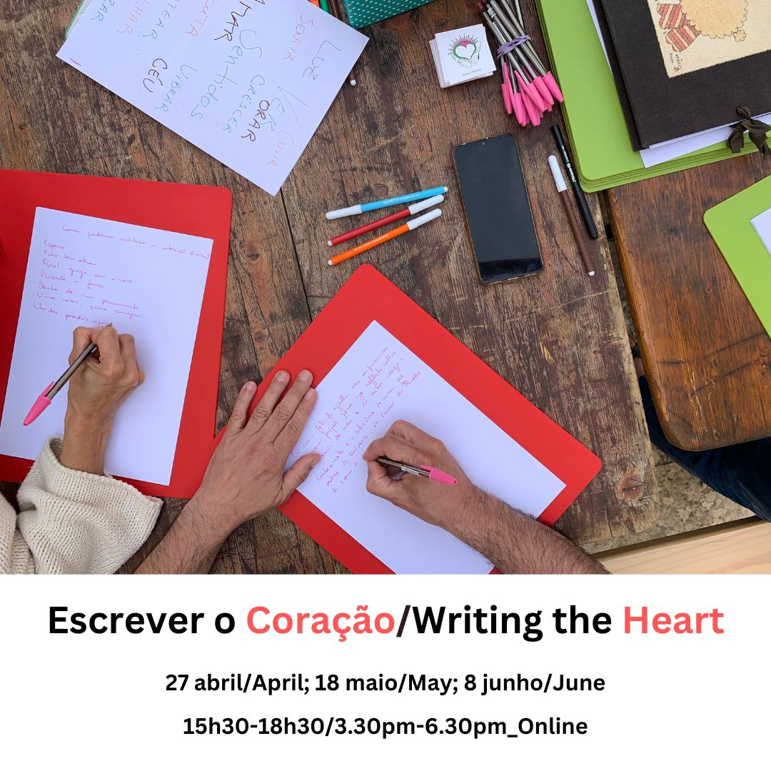 Escrever o Coração / Writing the Heart