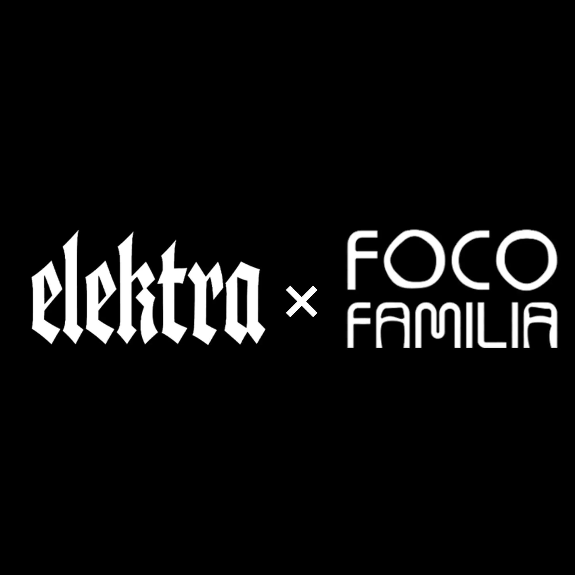 ELEKTRA × FOCO FAMILIA - Village Underground Lisboa