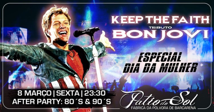 Keep The Faith - Tributo Bon Jovi Especial Dia da Mulher