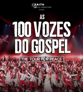100 VOZES DO GOSPEL TOUR FOR PEACE - Meo Arena
